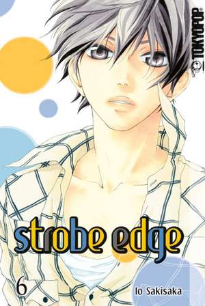 Strobe Edge 06 de Io Sakisaka