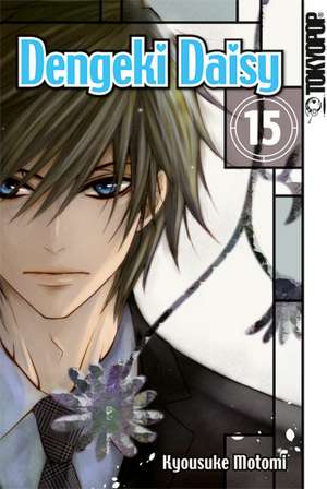 Dengeki Daisy 15 de Kyosuke Motomi