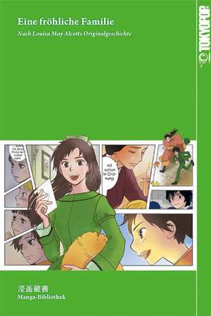 Manga-Bibliothek: Eine fröhliche Familie de Louisa May Alcott