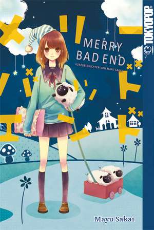 Merry Bad End de Mayu Sakai