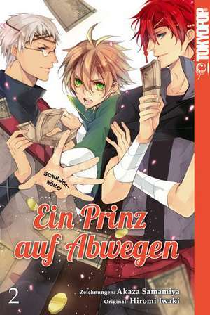 Ein Prinz auf Abwegen 02 de Hiromi Iwaki