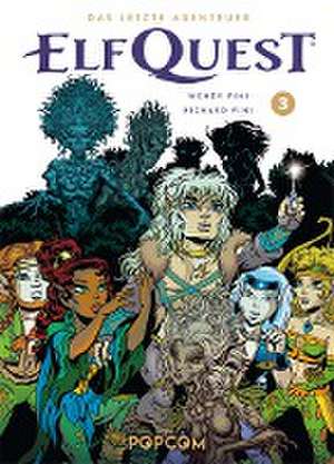 ElfQuest - Das letzte Abenteuer 03 de Richard Pini