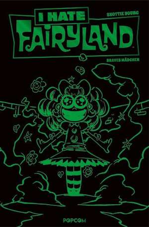 I hate Fairyland 03: Luxusausgabe (Grüne Edition) de Skottie Young