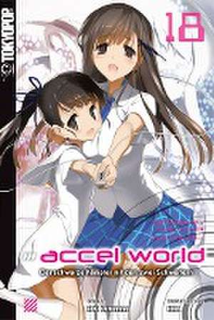 Accel World - Novel 18 de Reki Kawahara