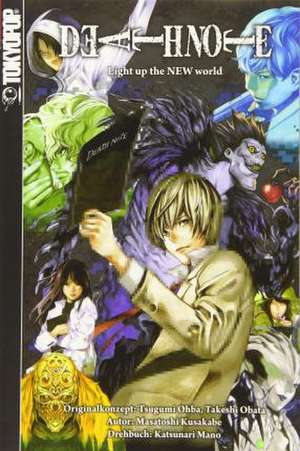 Death Note: Light up the new World de Tsugumi Ohba