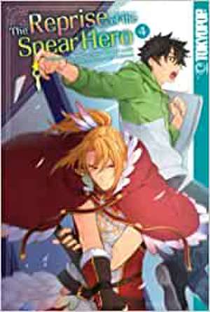 The Reprise of the Spear Hero 04 de Yusagi Aneko