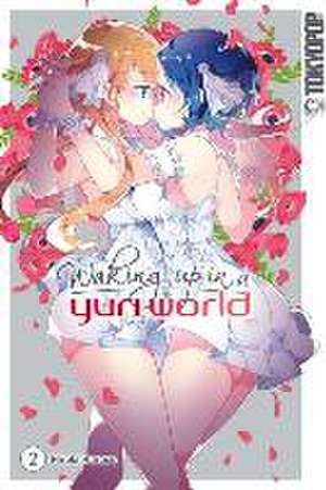 Waking up in a Yuri World 02 de Hiroki Haruse