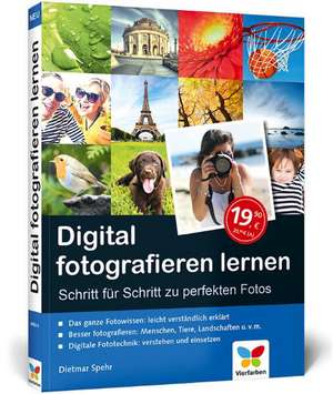 Digital fotografieren lernen de Dietmar Spehr