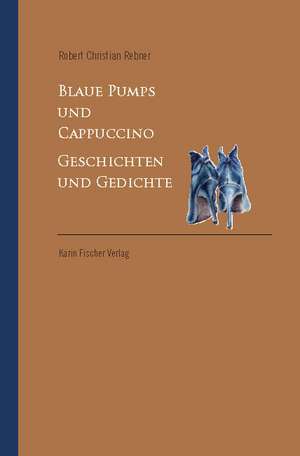 Blaue Pumps und Cappuccino de Robert Christian Rebner