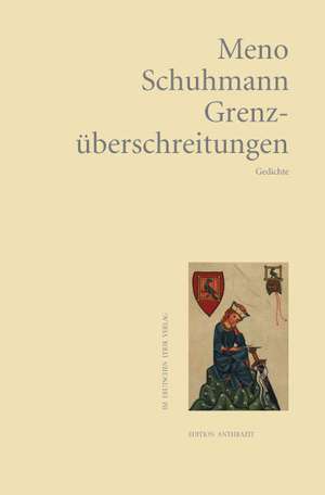 Grenzüberschreitung de Meno Schuhmann