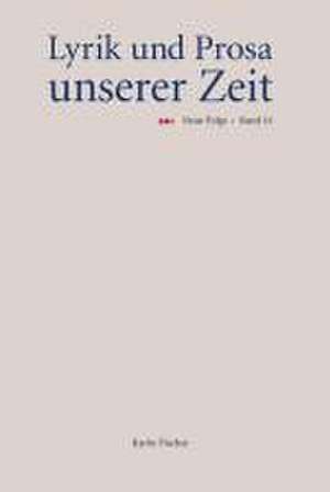 Lyrik und Prosa unserer Zeit de Karin Fischer