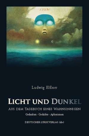 Licht und Dunkel de Ludwig Elßner