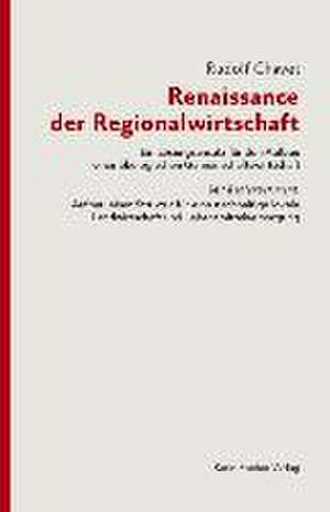 Renaissance der Regionalwirtschaft de Rudolf Chavet