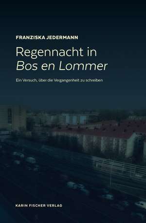 Regennacht in Bos en Lommer de Franziska Jedermann