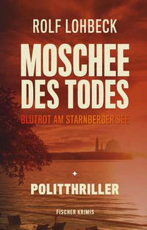 Moschee des Todes de Rolf Lohbeck