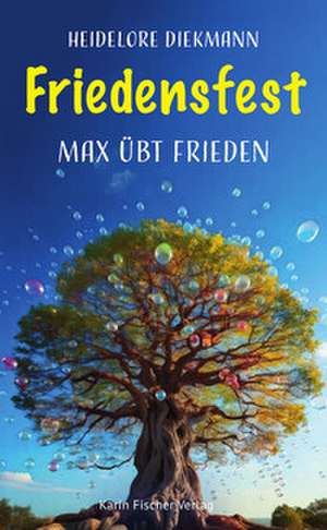 Friedensfest de Heidelore Diekmann