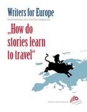 Writers for Europe de Jochen Brunow