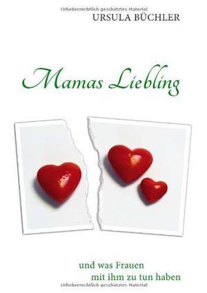 Mamas Liebling de Ursula Büchler