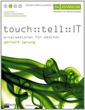 touch::tell::IT de Gerhard Sprung