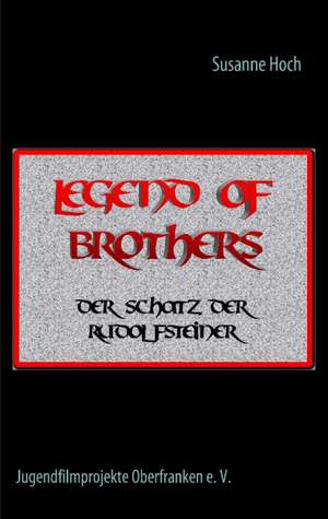 Legend of Brothers de Susanne Hoch