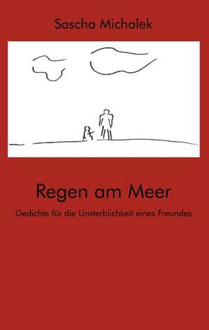 Regen am Meer de Sascha Michalek