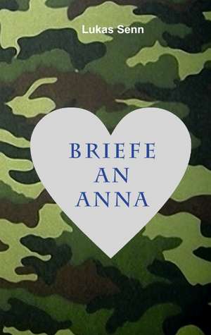 Briefe an Anna de Lukas Senn