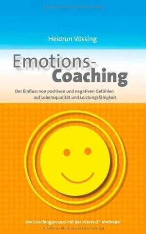 Emotions-Coaching de Heidrun Vössing