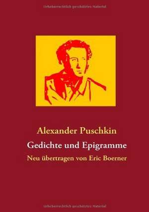 Gedichte und Epigramme de Alexander Puschkin