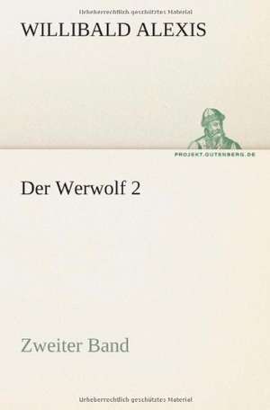 Der Werwolf 2 de Willibald Alexis