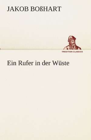 Ein Rufer in Der Wuste: Etudes Et Analyse Des Signalisations de Jakob Boßhart