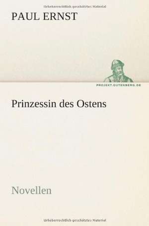 Prinzessin Des Ostens: Etudes Et Analyse Des Signalisations de Paul Ernst