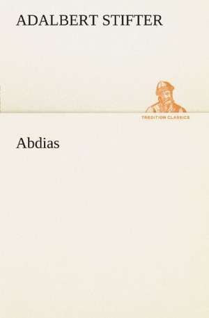 Abdias de Adalbert Stifter