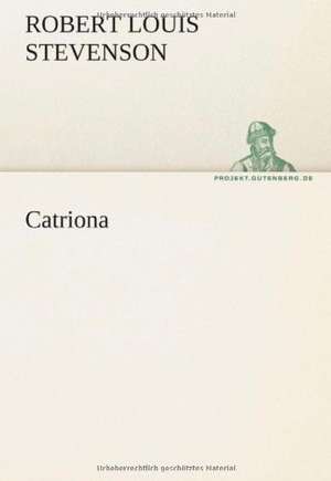 Catriona de Robert Louis Stevenson