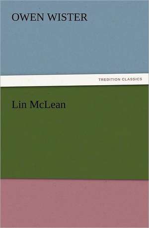 Lin McLean de Owen Wister