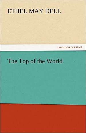 The Top of the World de May Ethel Dell