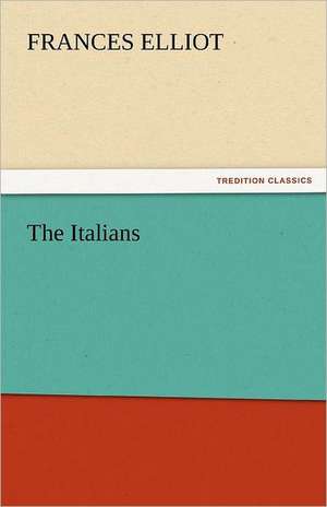 The Italians de Frances Elliot