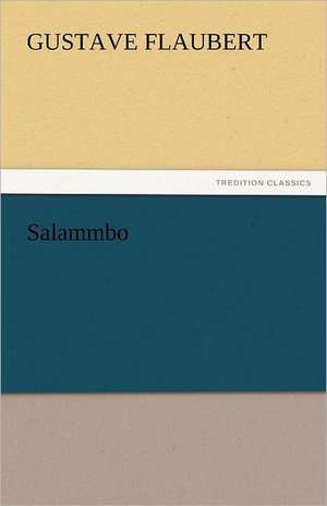 Salammbo de Gustave Flaubert