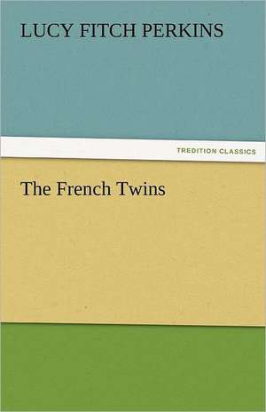 The French Twins de Lucy Fitch Perkins