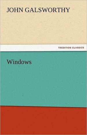 Windows de John Galsworthy