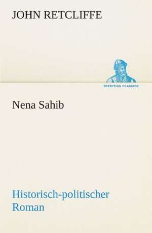 Nena Sahib de John Retcliffe