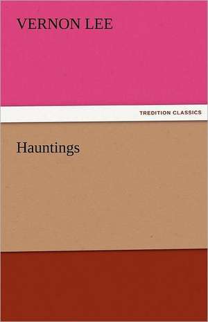 Hauntings de Vernon Lee