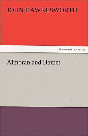 Almoran and Hamet de John Hawkesworth