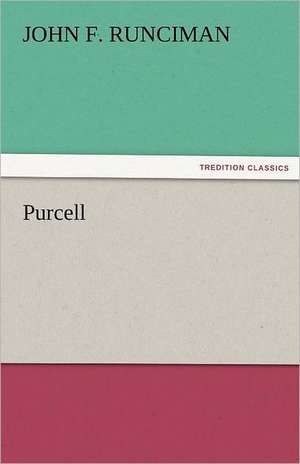 Purcell de John F. Runciman