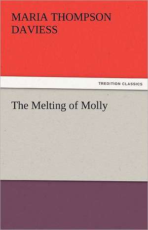 The Melting of Molly de Maria Thompson Daviess