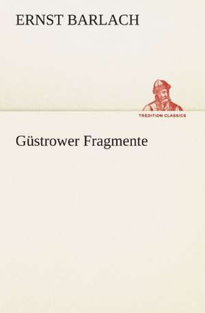 Gustrower Fragmente: Earthquakes in the Marianas Islands 1599-1909 de Ernst Barlach