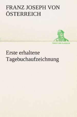 Erste Erhaltene Tagebuchaufzeichnung: Die Saugethiere 1 de Franz Joseph von Österreich