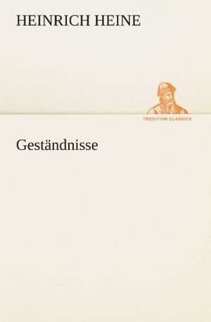 Gestandnisse: Die Saugethiere 1 de Heinrich Heine