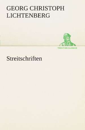 Streitschriften de Georg Christoph Lichtenberg