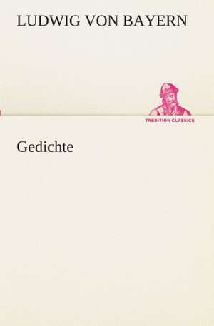 Gedichte de Ludwig von Bayern