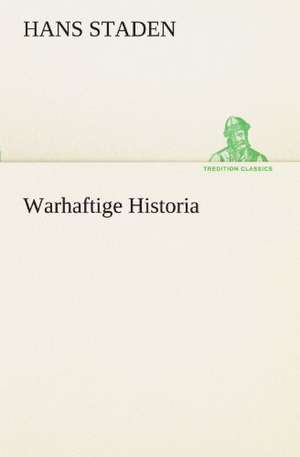 Warhaftige Historia de Hans Staden